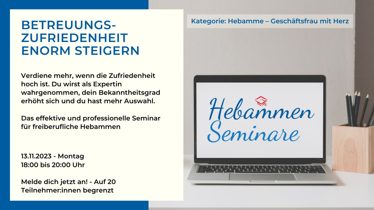 2023-H2 Hebammen Weiterbildung - Geschäftsfrau Betreuungszufriedenheit- Hebammen Seminar